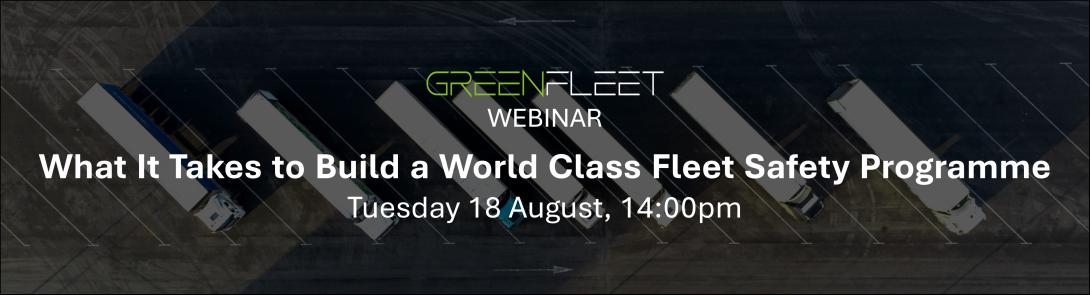 What It Takes to Build a World Class Fleet Safety Programme
